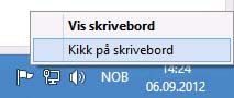 Høyreklikke Vis skrivebord-knappen