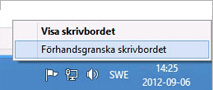 Högerklicka på knappen Visa skrivbordet